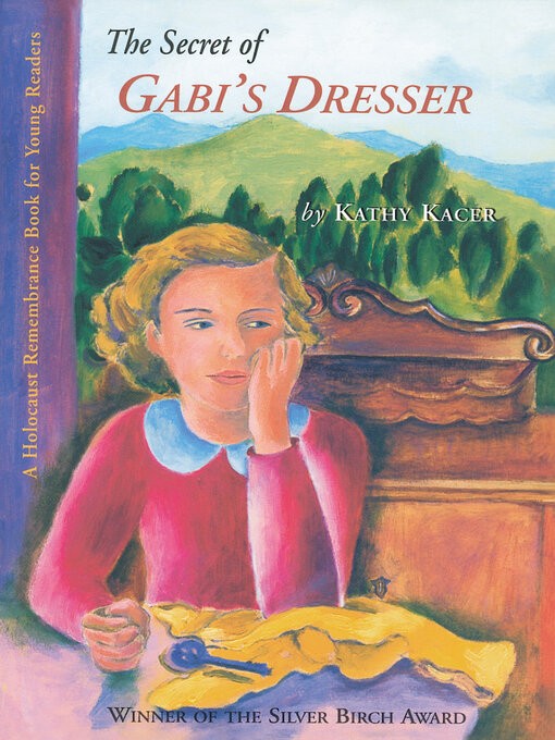 Title details for The Secret of Gabi's Dresser by Kathy Kacer - Available